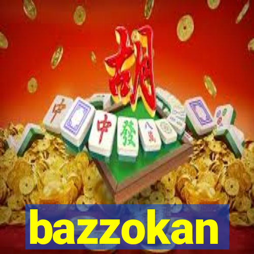 bazzokan