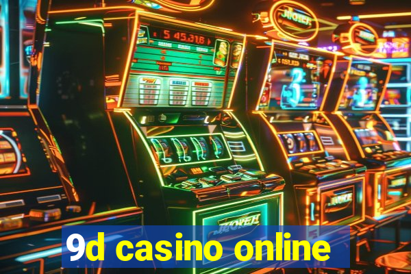 9d casino online