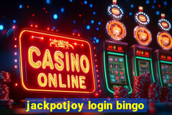 jackpotjoy login bingo