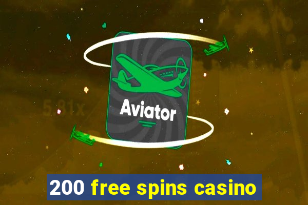 200 free spins casino