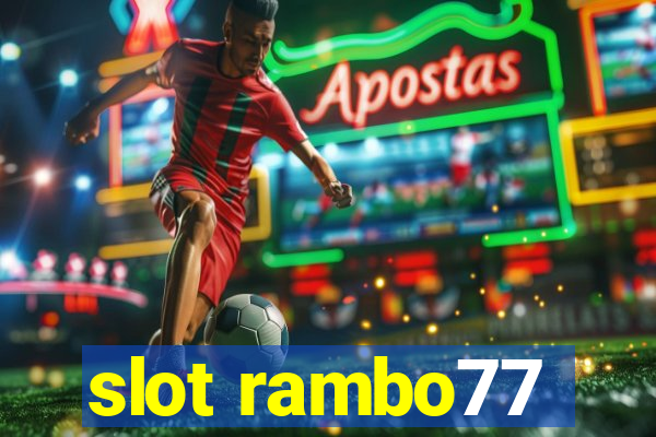 slot rambo77