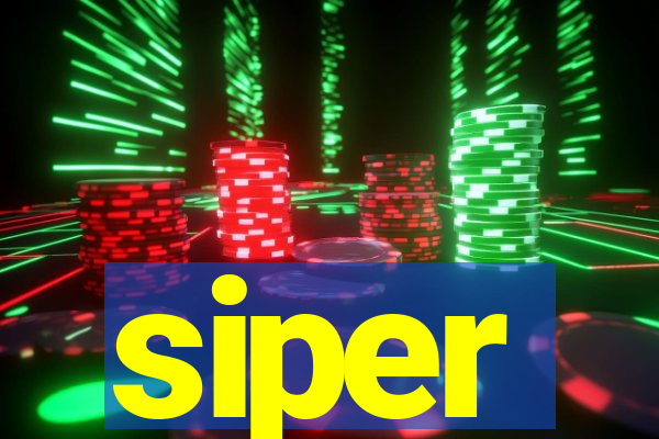 siper