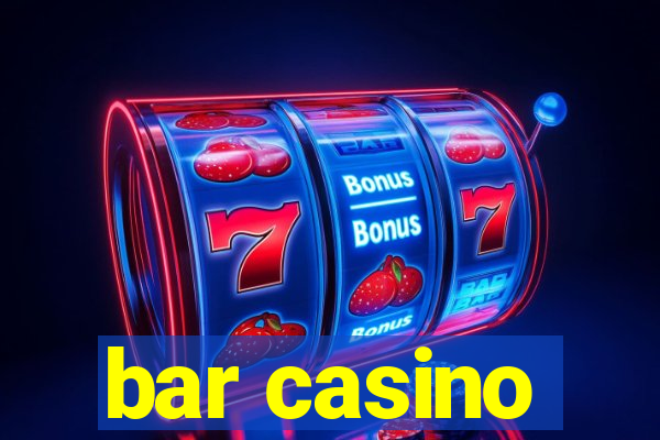 bar casino