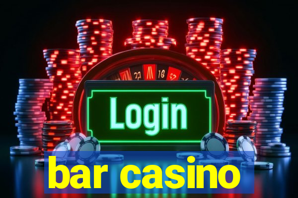 bar casino