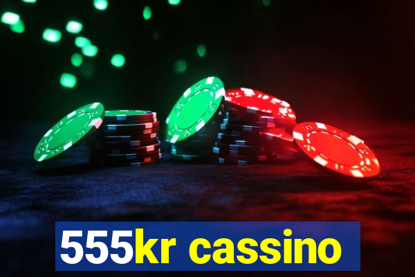 555kr cassino