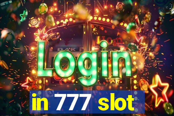 in 777 slot