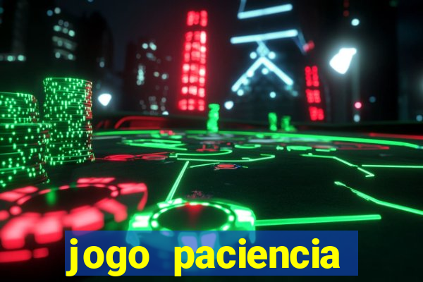 jogo paciencia spider haja paciencia