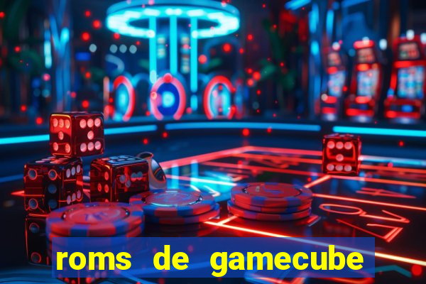 roms de gamecube pt br