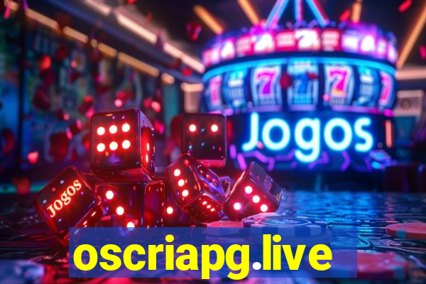 oscriapg.live