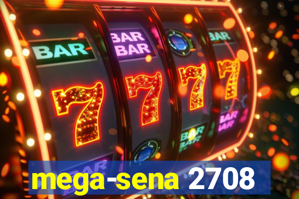 mega-sena 2708