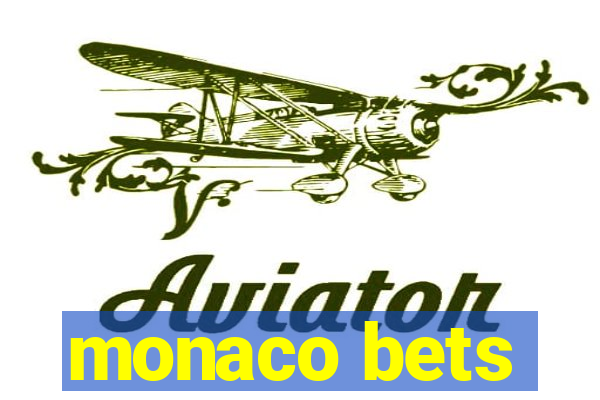 monaco bets