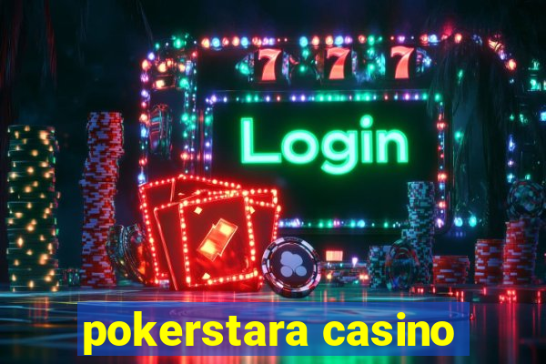 pokerstara casino