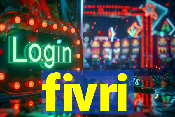 fivri