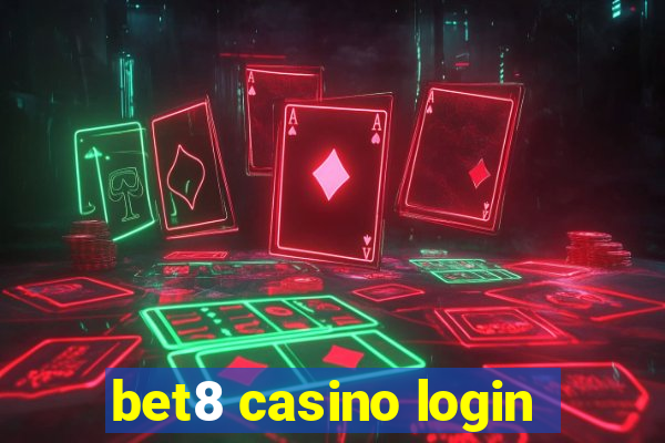 bet8 casino login