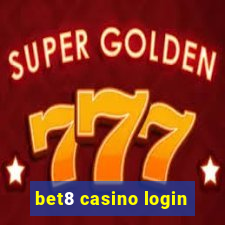 bet8 casino login