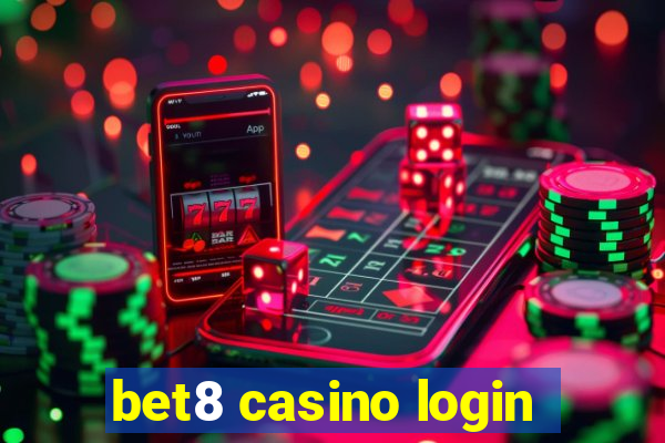 bet8 casino login