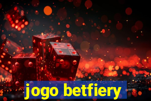 jogo betfiery