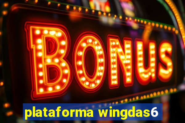 plataforma wingdas6