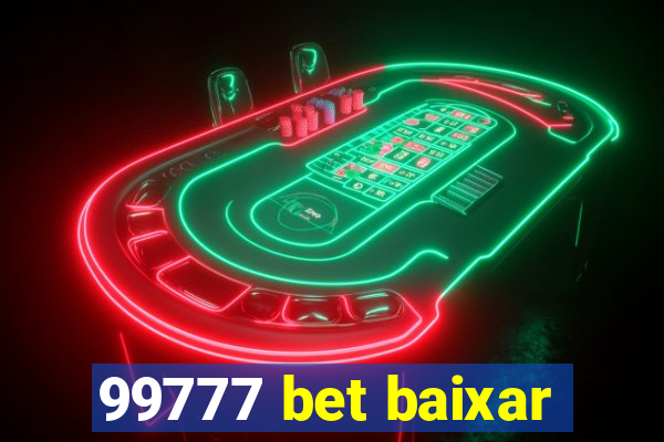 99777 bet baixar