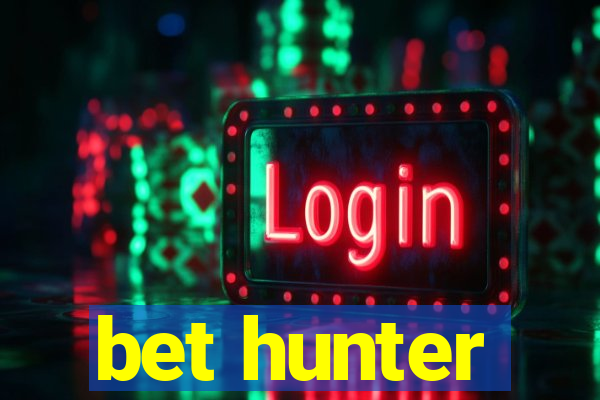 bet hunter