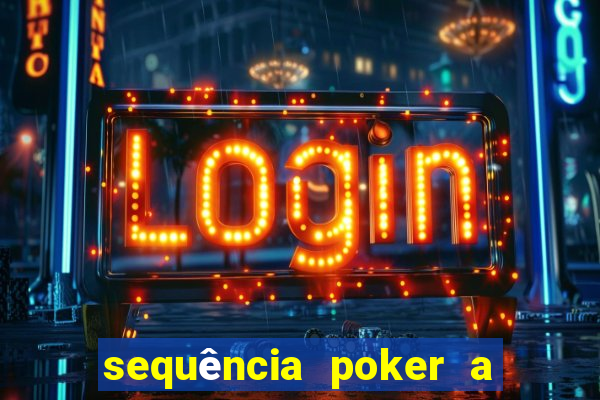 sequência poker a 2 3 4 5