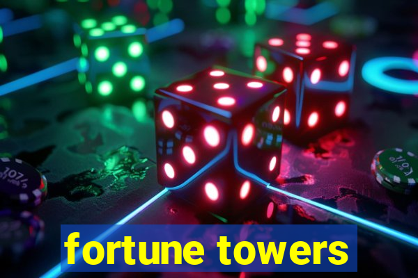 fortune towers