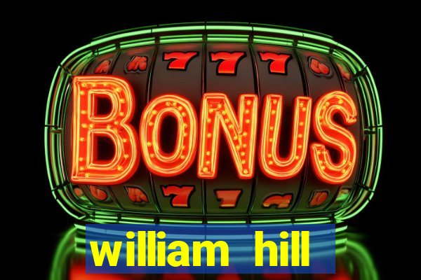 william hill internet betting