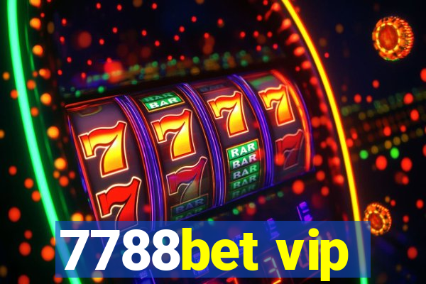 7788bet vip