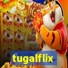 tugalflix