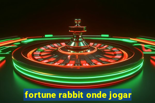 fortune rabbit onde jogar