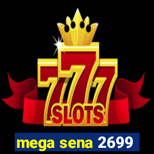 mega sena 2699