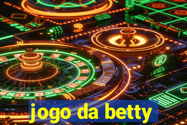 jogo da betty