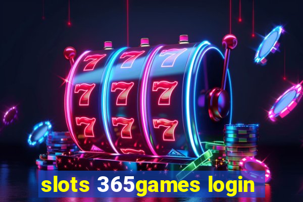 slots 365games login