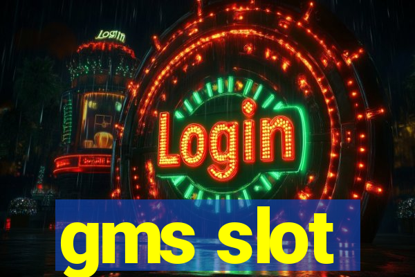 gms slot