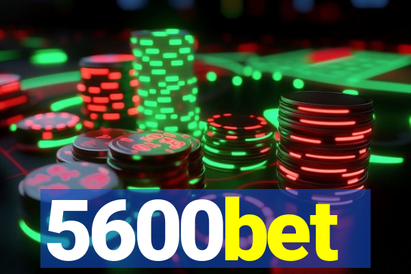 5600bet