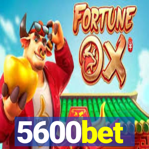 5600bet