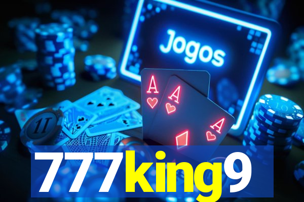 777king9