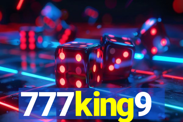 777king9