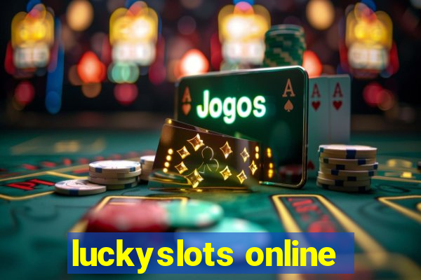 luckyslots online