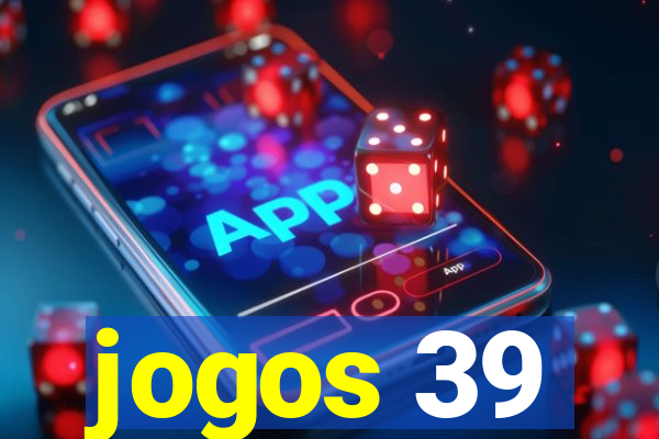 jogos 39