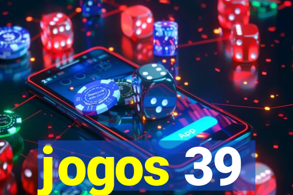 jogos 39