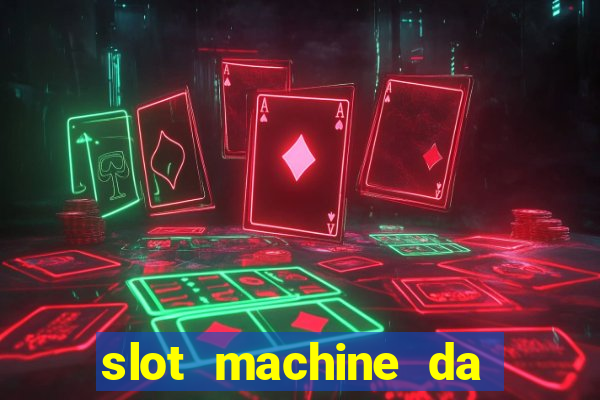 slot machine da scaricare gratis