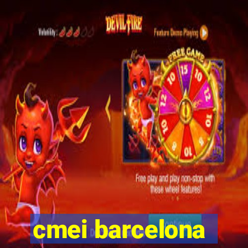 cmei barcelona