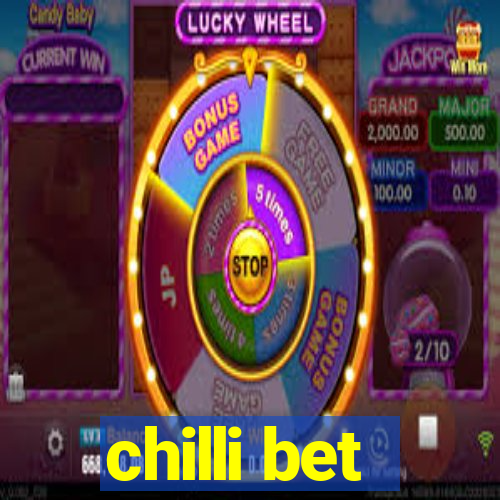 chilli bet