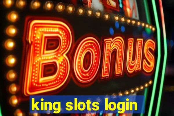 king slots login