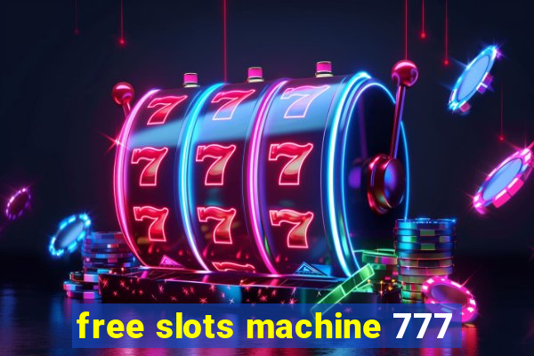 free slots machine 777