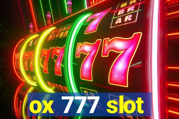 ox 777 slot