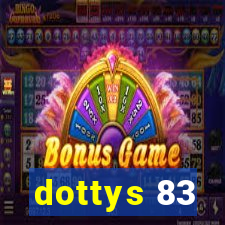 dottys 83