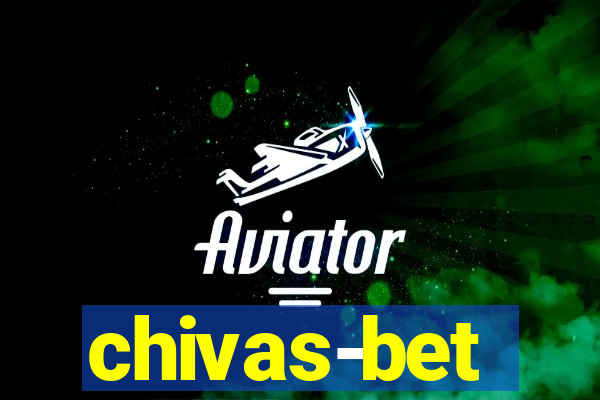 chivas-bet