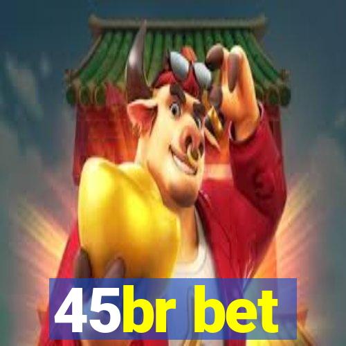 45br bet